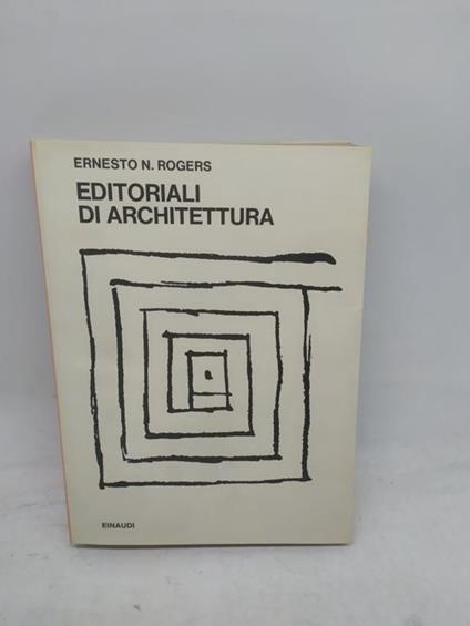 editoriali di architettura ernesto n. rogers einaudi - copertina