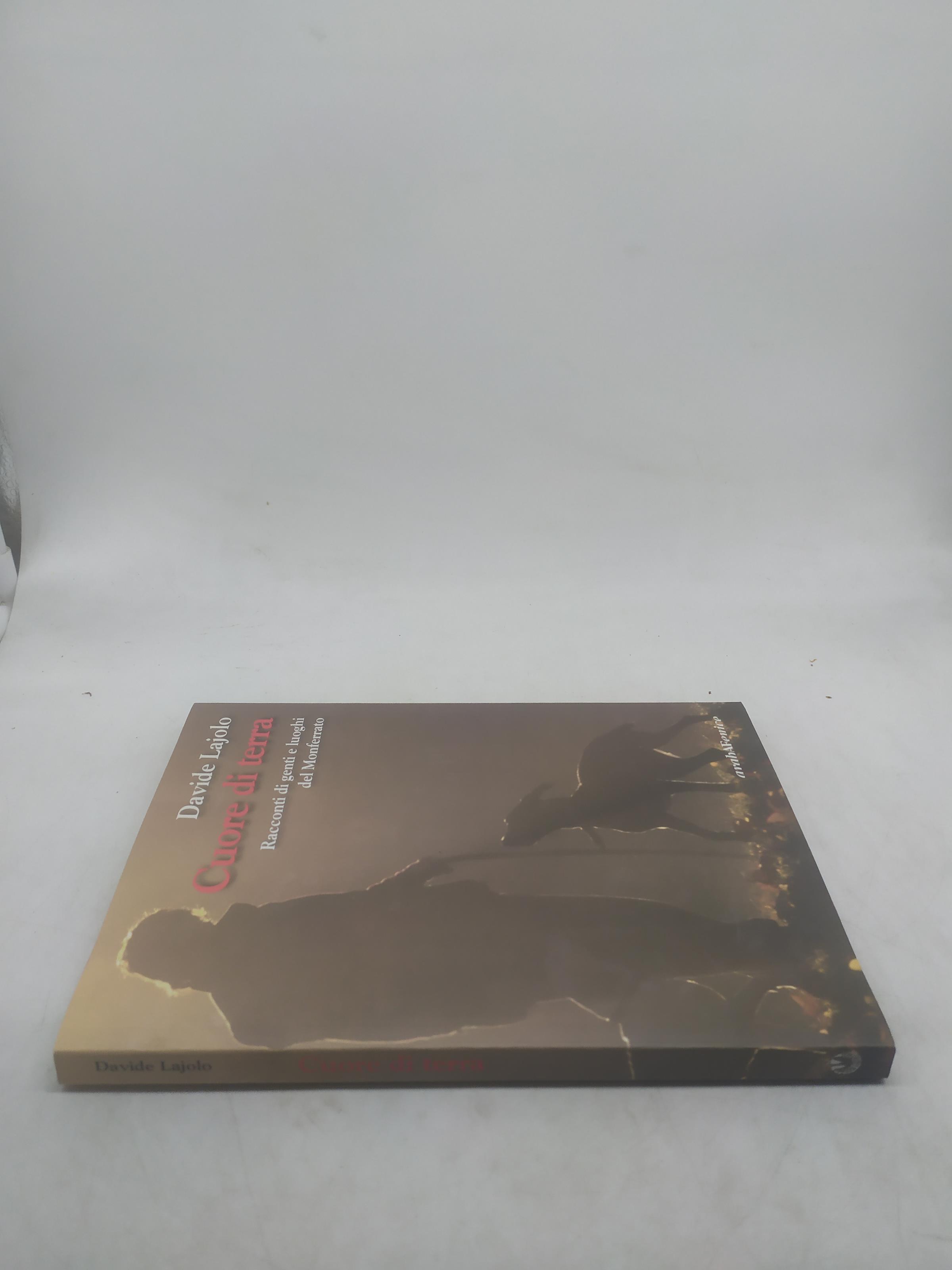 davide lajolo cuore di terra racconti di genti e luoghi del monferrato