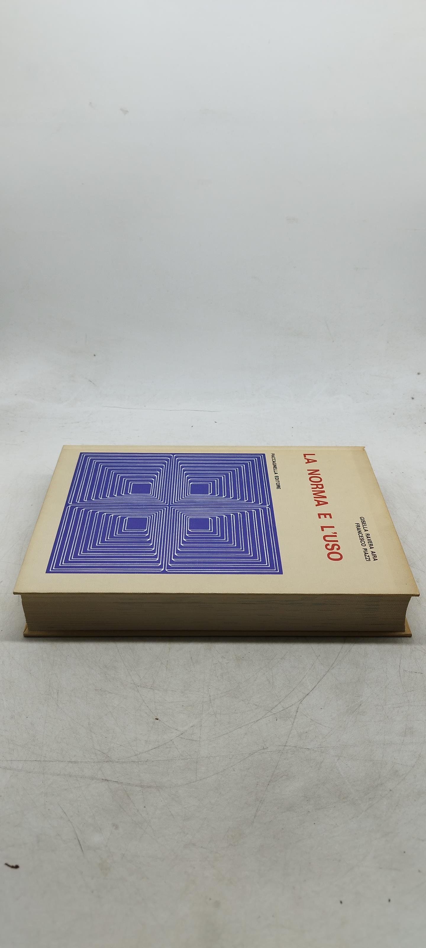 la norma e e l'uso gisella ravera aira francesco piazzi paccagnella editore