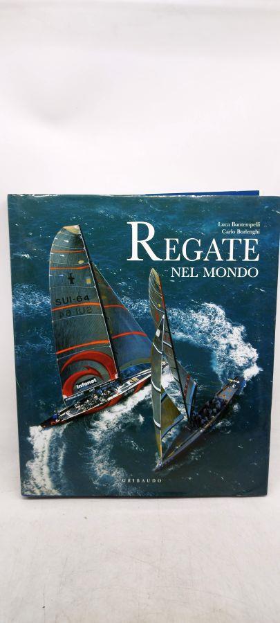 regate nel mondo luca bontepelli carlo borlenghi gribaudo - copertina