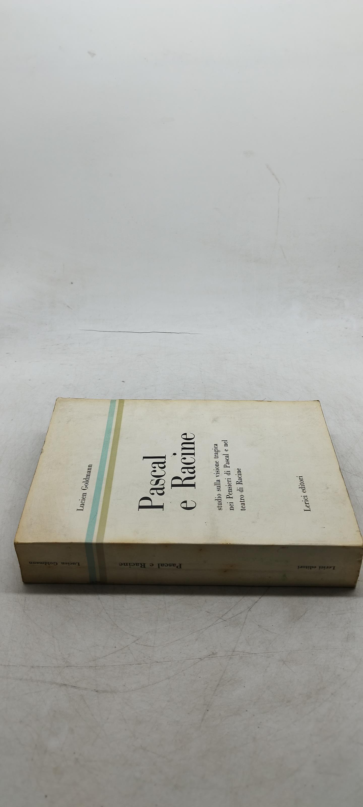 lucien goldmann pascal e racine lerici editori