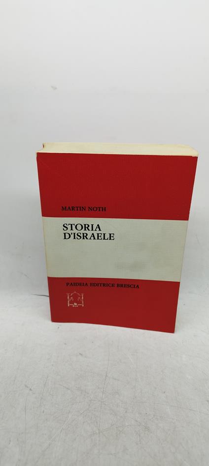 martin noth storia d'israele paideia editrice brescia - copertina