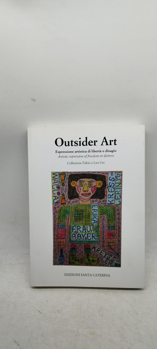 outsider esspressione artistica di libertà o disagio - copertina