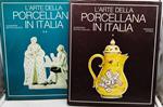 L' arte della porcellana in italia 2 volumi