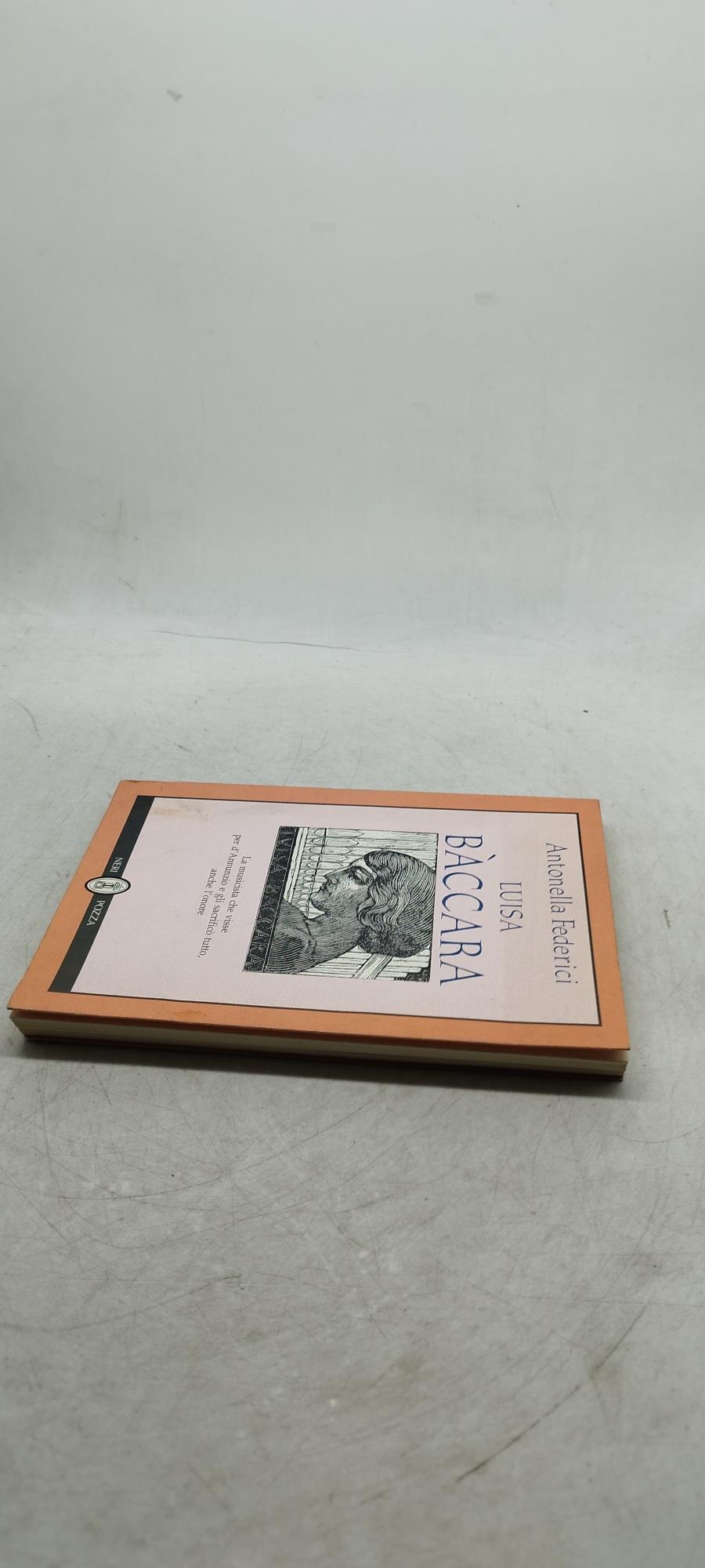 luisa bàccara la musica che visse per d'annunzio e gli sacrificò tuttoanche l'onore