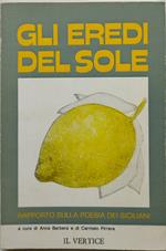 gli eredi del sole rapporto sulla poesia dei sicialiani
