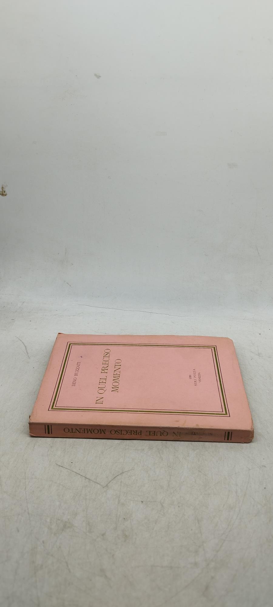 in quel preciso momento