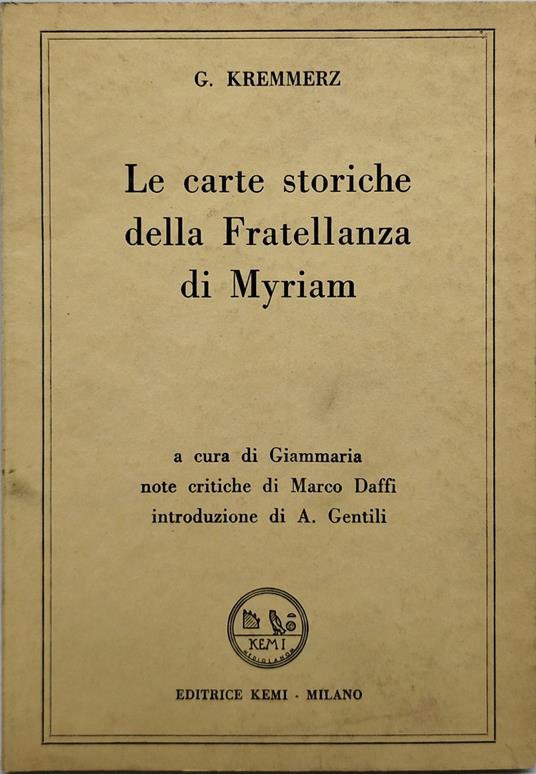 le carte storiche della fratellanza di myriam - copertina