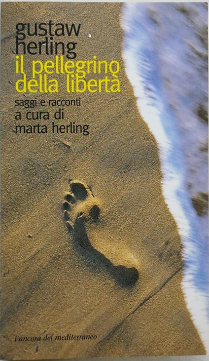 il pellegrino della libertà - Gustaw Herling - copertina