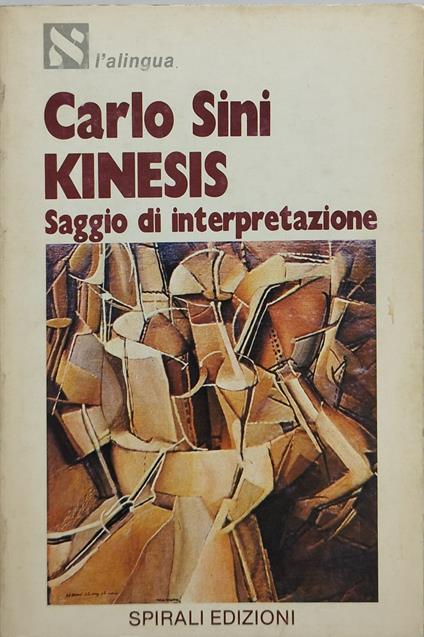saggio di interpretazione carlo sini kinesis - copertina