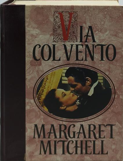 via col vento margaret mitchell edizione speciale illustrata - copertina
