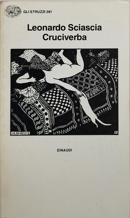 leonardo sciascia cruciverba gli struzzi einaudi - Leonardo Sciascia - copertina