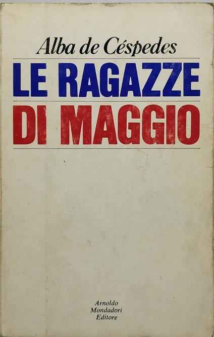 le ragazze di maggio - Alba de Céspedes - copertina