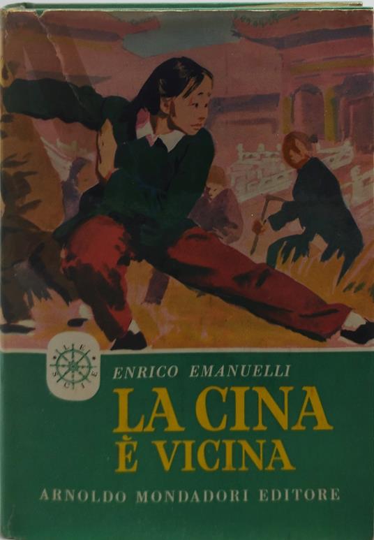 la cina e vicina enrico emanuelli - Enrico Emanuelli - copertina