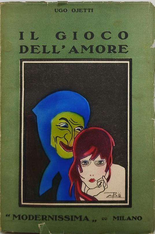 il gioco dell'amore - Ugo Ojetti - copertina