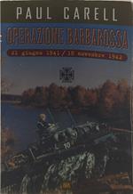 operazione barbarossa 21 giugno 1941-18 novembre 1942