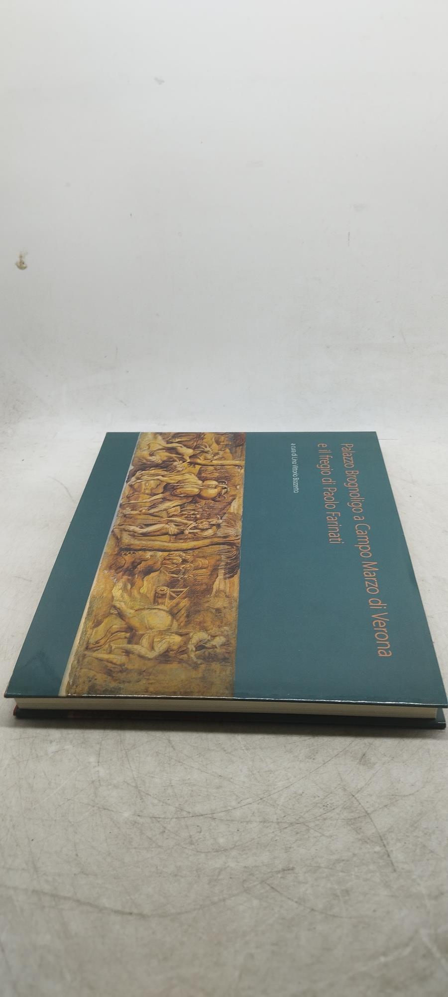 palazzo brognoligo a campo marzo di verona e il fregio di paolo farinati