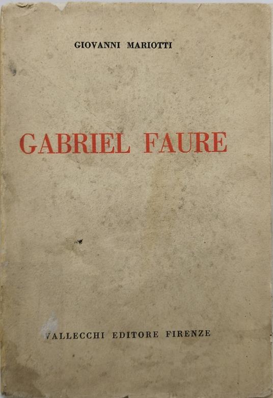 gabriel faure - Giovanni Mariotti - copertina