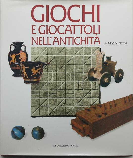 giochi e giocattoli nell'antichità marco fittà - copertina