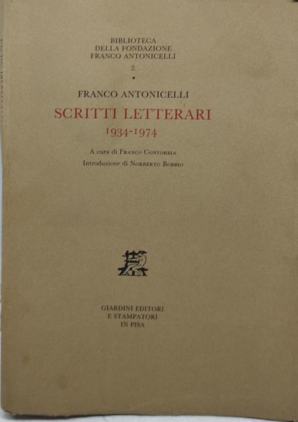 franco antonicelli scritti letterari 1934-1974 - Franco Antonicelli - copertina