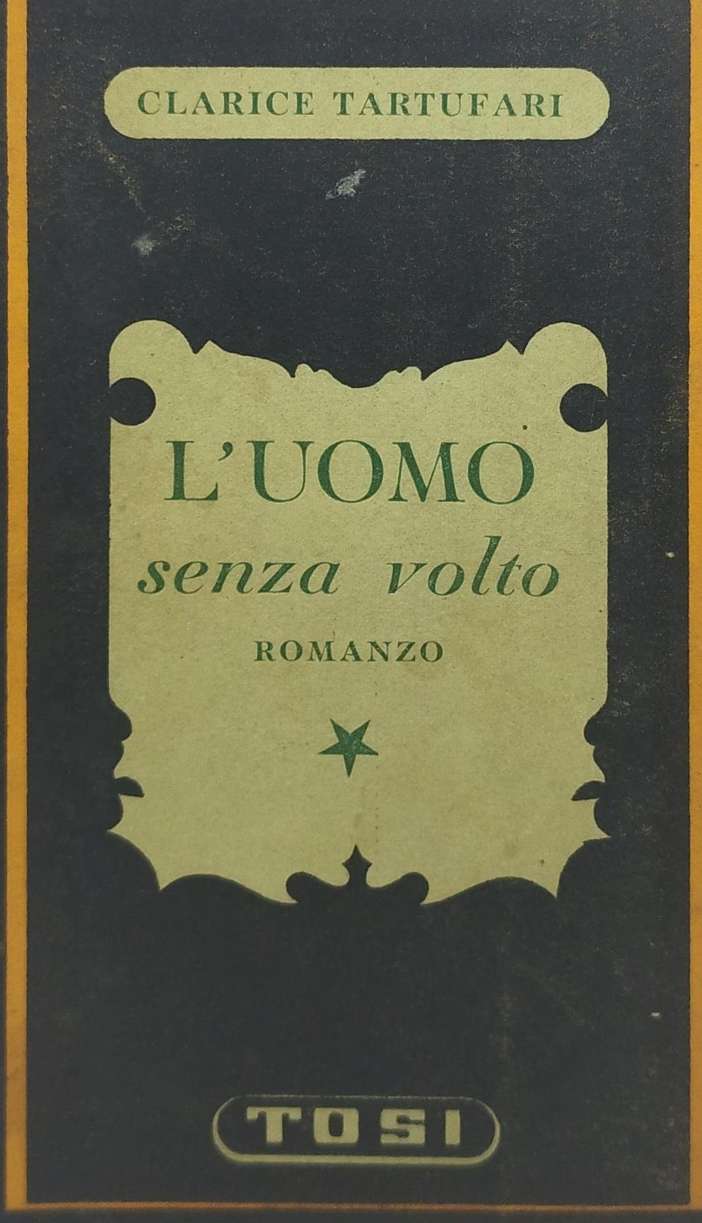 L' uomo senza volto clarice tartufari