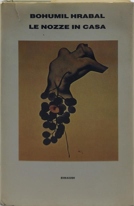 le nozze in casa einaudi bohmil hrabal - Bohumil Hrabal - copertina
