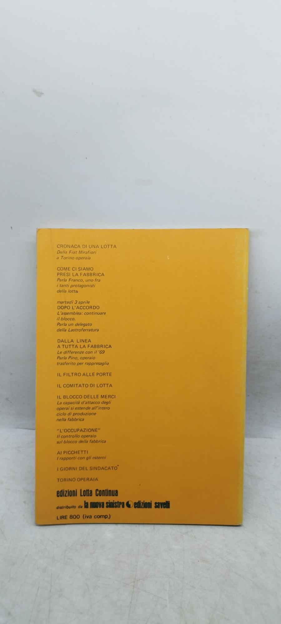 i giorni della fiat fatti e immagini di una lotta operaia