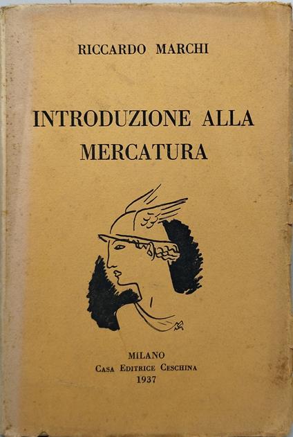 introduzione alla mercatura riccardo marchi - Riccardo Marchi - copertina