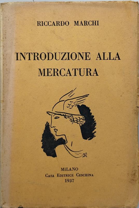 introduzione alla mercatura riccardo marchi - Riccardo Marchi - copertina
