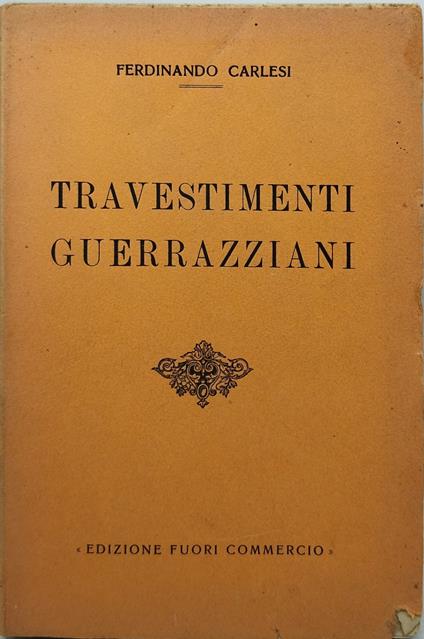 travestimenti guerrazziani ferdinando carlesi - copertina