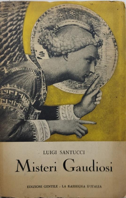 misteri gaudiosi luigi santucci - Luigi Santucci - copertina