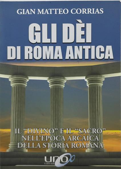 gli dei di roma antica gian matteo corrias - copertina