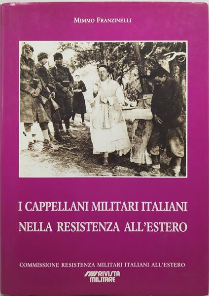 i cappellani militari italiani nella resistenza all'estero - copertina