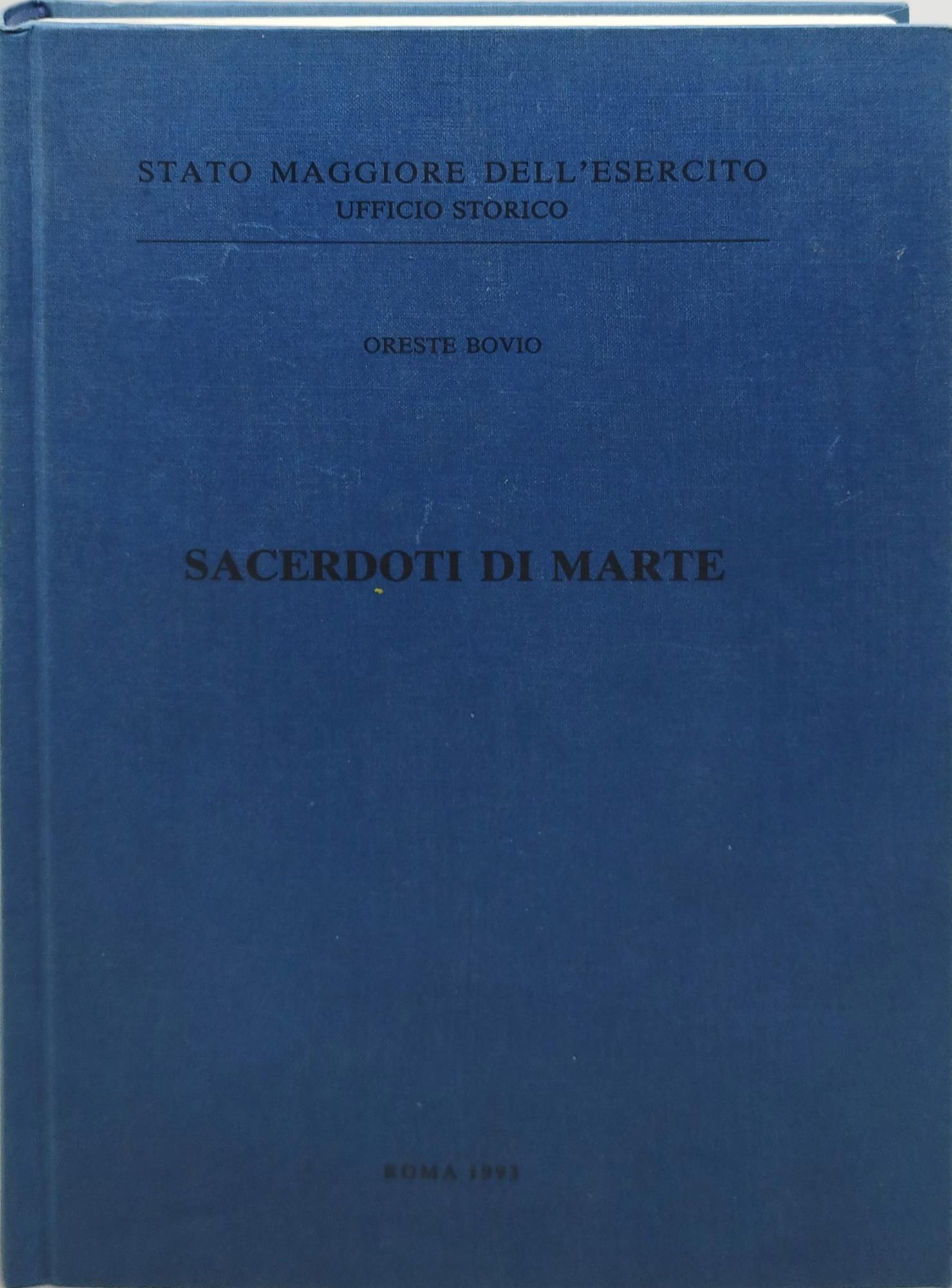 sacerdoti di marte stato maggiore dell'esercito uffcio storico