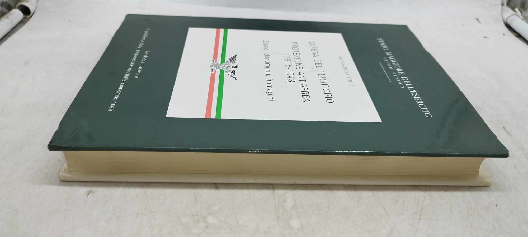 difesa del territorio e protezione antiaerea 1915 1943 storia documenti immagini