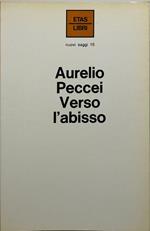 aurelio peccei verso l'abisso