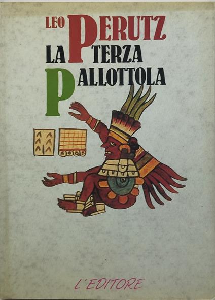 la terza pallottola l'editore leo perutz - Leo Perutz - copertina
