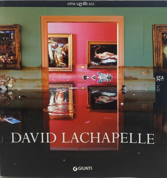 david lachapelle giunti arte - copertina