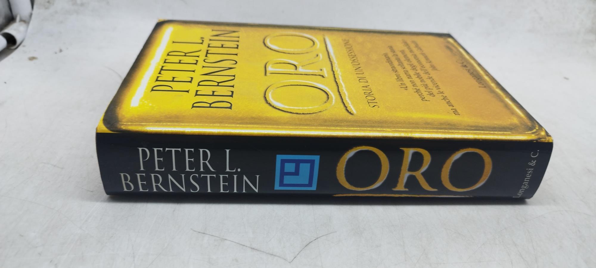 oro storia di un'ossessione longanesi