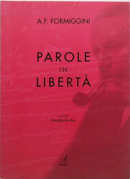 parole in libertà margherita bai artestampa - A. Formiggini - copertina
