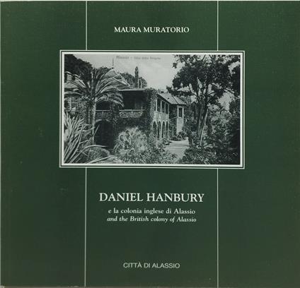 daniel hanbury e la colonia inglese di alassio - copertina