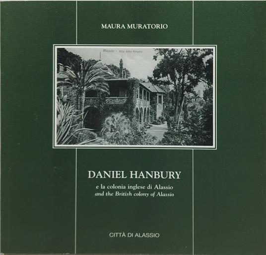 daniel hanbury e la colonia inglese di alassio - copertina