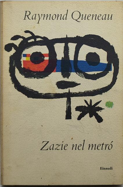 zazie nel metrò raymond queneau einaudi - Raymond Queneau - copertina