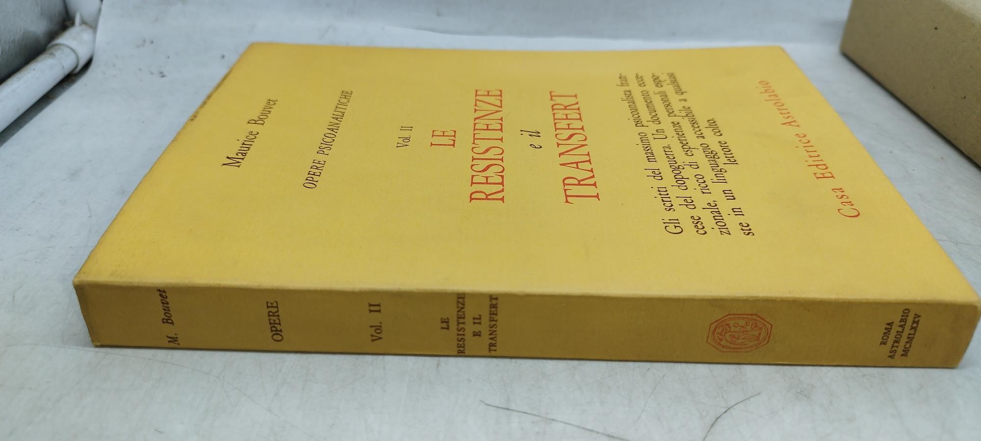 opere psicoanalitiche vol II le resistenze e il transfert