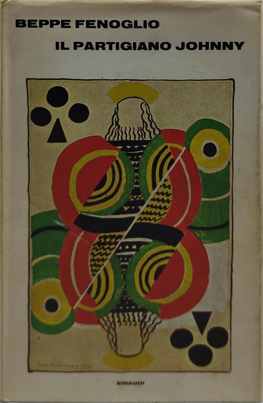 beppe fenoglio il partigiano johnny - Beppe Fenoglio - copertina