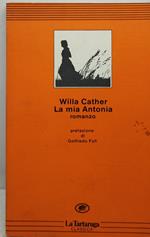 la mia antonia willa cather prefazione di goffredo fofi