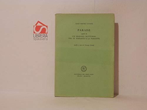 Parade seguito da Un dialogo notturno tra il passante e la passante. Inediti a cura di Terenzio Grandi - copertina