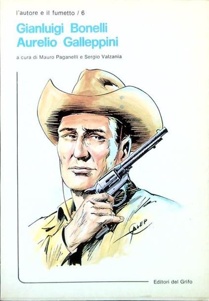 Gianluigi Bonelli Aurelio Galeppini - copertina