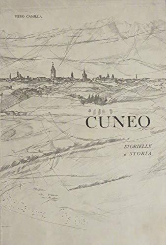 Cuneo. Storielle e storia