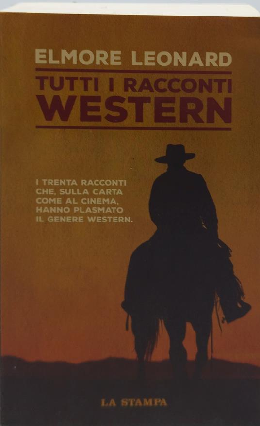 tutti i racconti western - Elmore Leonard - copertina